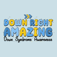 Down Right Amazing Down Syndrome Awareness Ladies Tee | Teevron