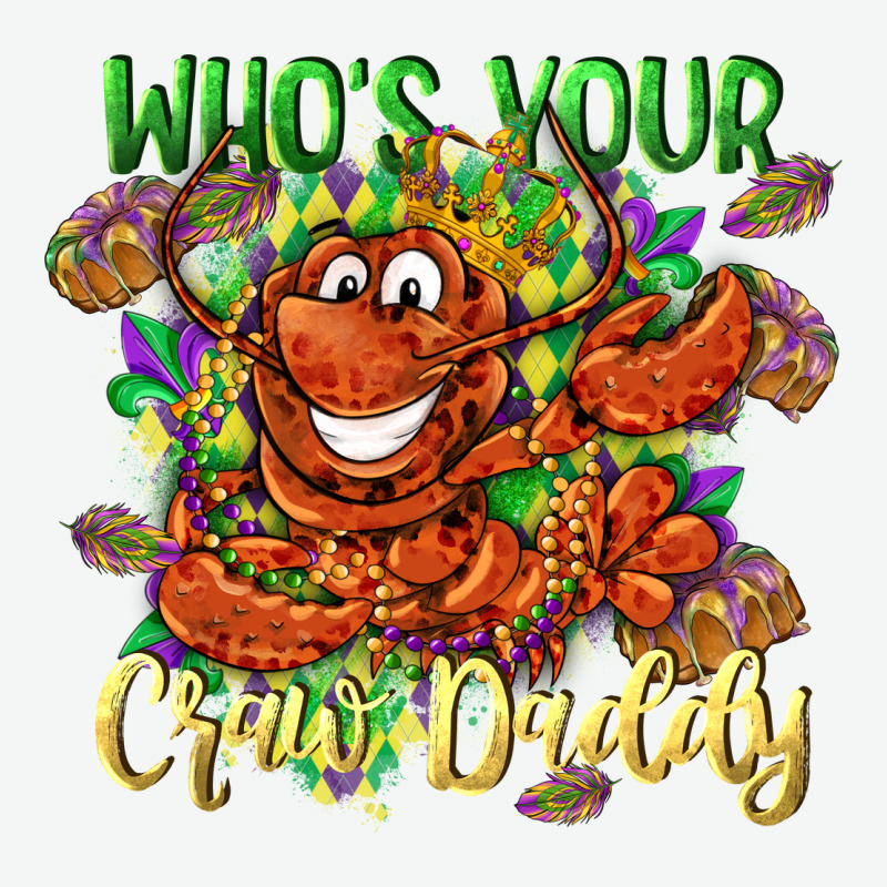 Who's Your Craw Daddy Mardi Gras Urban Heavy Tee by LillyAllenDesigns | Teevron