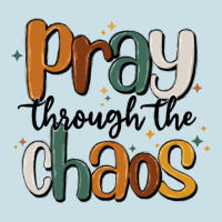 Pray Throthe Chaos Ladies Tee | Teevron