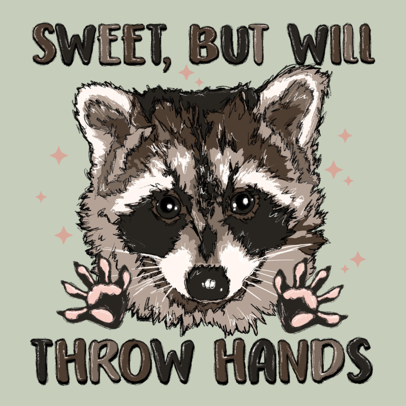 Sweet But Will Throw Hands Ladies Tee by MaliasSmallBusiness | Teevron