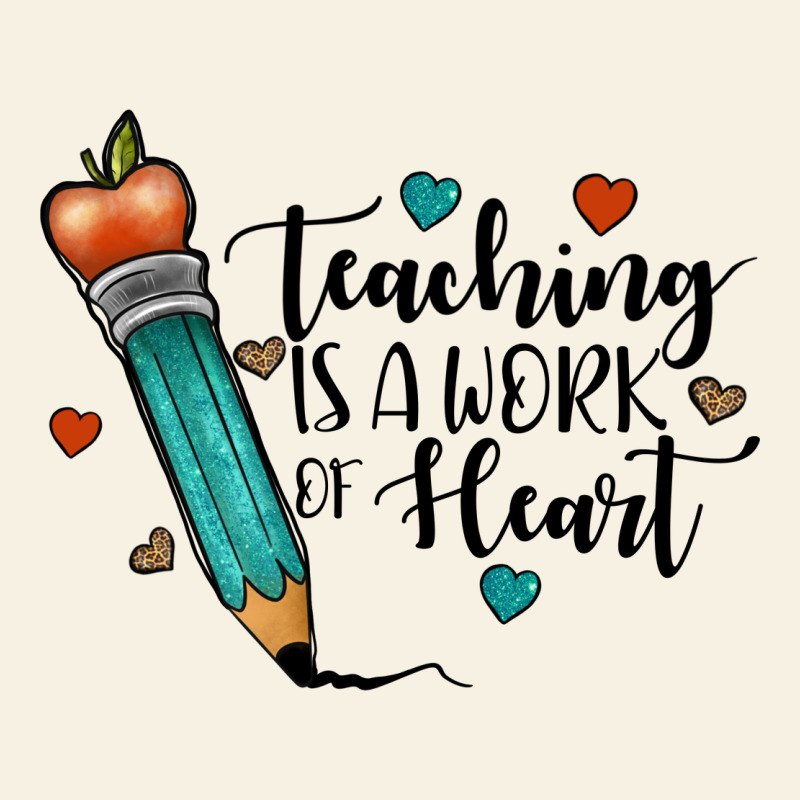 Teaching İs A Work Of Heart Vintage Tee by JahusDesignShop | Teevron