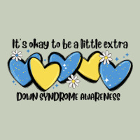 It's Okay To Be Little Extra Down Syndrome Awarene Ladies Tee | Teevron