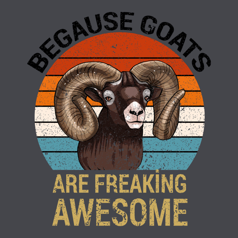 Because Goats Are Freaking Awesome Long Sleeve Tee by Bettercallsaul | Teevron