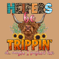 Heifers Be Trippin' Vintage Tee | Teevron