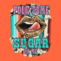 Pour Some Sugar On Me Premium Hoodie | Teevron