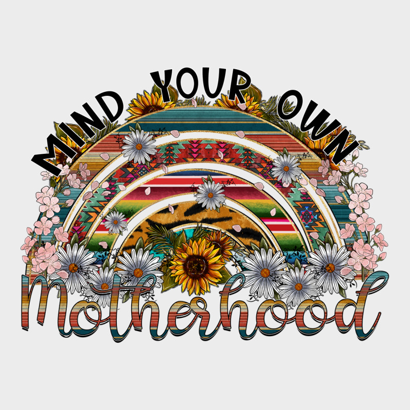 Mind Your Own Motherhood Urban Hoodie by SublimationCraftShop | Teevron