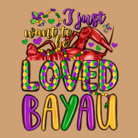 I Just Want To Be Loved Bayau Vintage Tee | Teevron