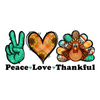 peace love thankful turkey | Teevron
