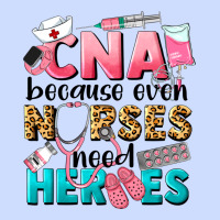 Western Cna Because Nurses Need Heroes Urban Heavy Tee | Teevron