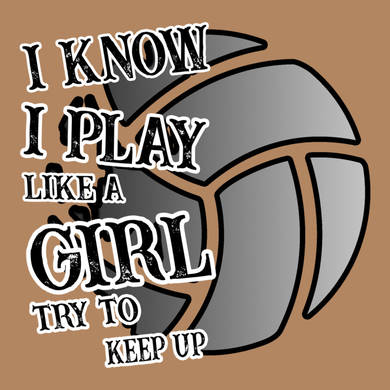 I Know I Play Like A Girl Try To Keep Up Volleyball Long Sleeve Tee by Bettercallsaul | Teevron