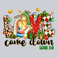 Love Came Down Luke 2 11 Heavyweight Sweatshirt | Teevron