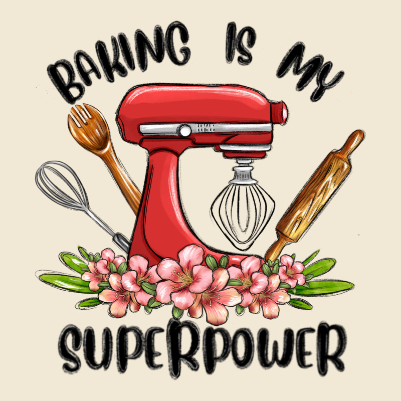 Baking Is My Superpower Malia Premium Tee by MaliasSmallBusiness | Teevron
