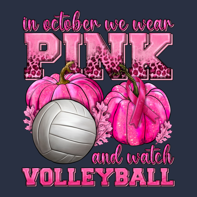 In October We Wear Pink And Watch Volleyball Heavyweight Sweatshirt by texasbilliewilder | Teevron