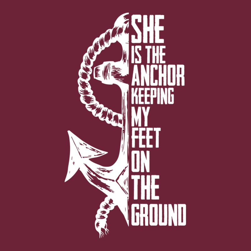 She Is The Anchor Keeping My Feet On The Ground Long Sleeve Tee by Bettercallsaul | Teevron