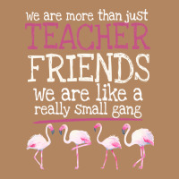 We Are More Than Just Teacher Friends We Are Like A Really Small Gang Long Sleeve Tee | Teevron