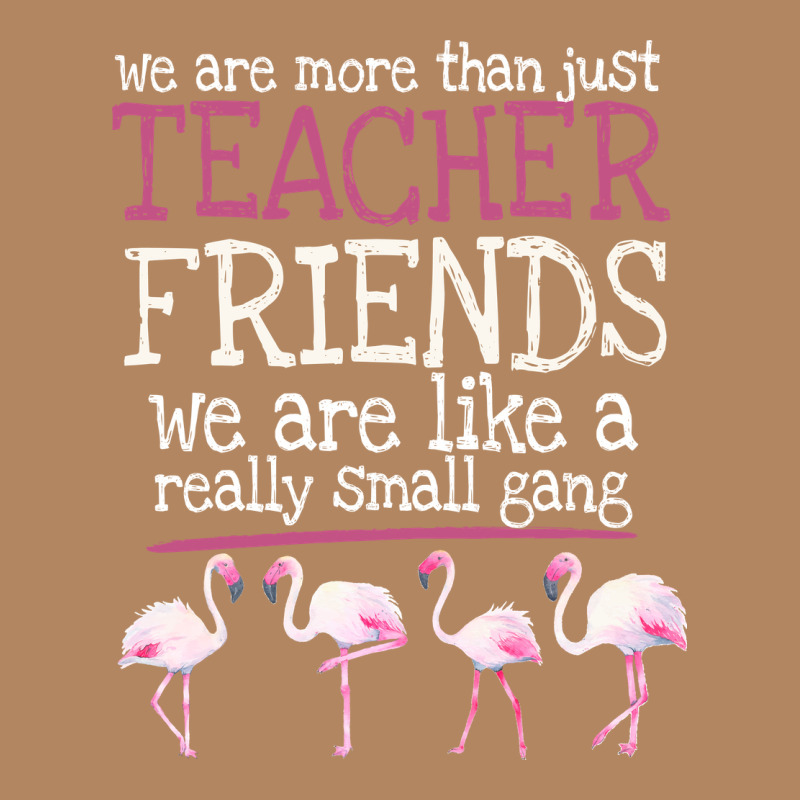 We Are More Than Just Teacher Friends We Are Like A Really Small Gang Long Sleeve Tee by Bettercallsaul | Teevron
