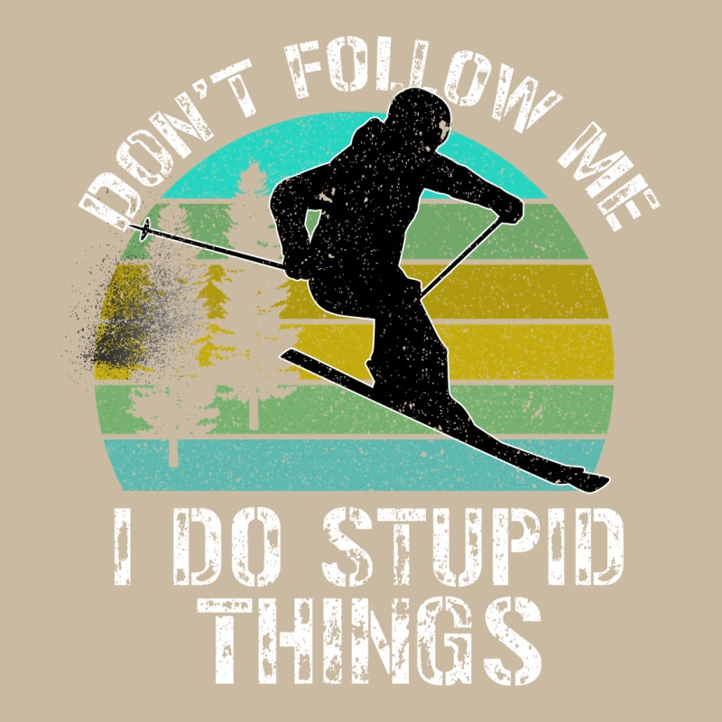 Don T Follow Me I Do Stupid Things Long Sleeve Tee by Bettercallsaul | Teevron
