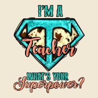 I'm A Teacher What's Your Superpower Cowhide Ladies Tee | Teevron