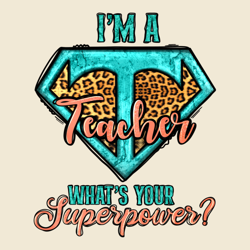 I'm A Teacher What's Your Superpower Leopard Ladies Tee by Jasminsmagicworld | Teevron