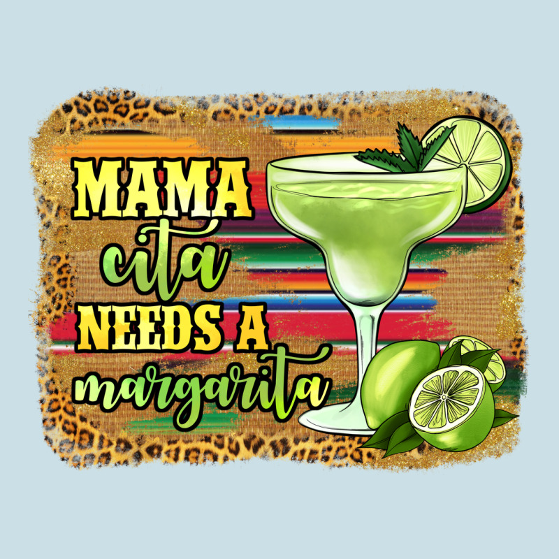 Mama Cita Needs A Margarita Ladies Tee by Jasminsmagicworld | Teevron