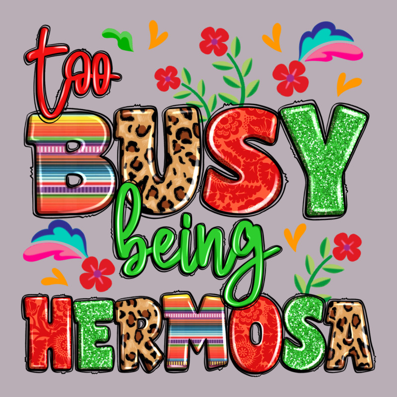 Too Busy Being Hermosa Vintage Tee by LillyAllenDesigns | Teevron