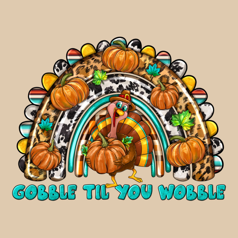 Gobble Til You Wobble With Rainbow Heavyweight Sweatshirt by texasbilliewilder | Teevron