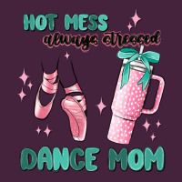 Mess Always Stressed Dance Mom Premium Tee | Teevron