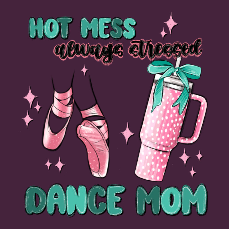 Mess Always Stressed Dance Mom Premium Tee by MaliasSmallBusiness | Teevron