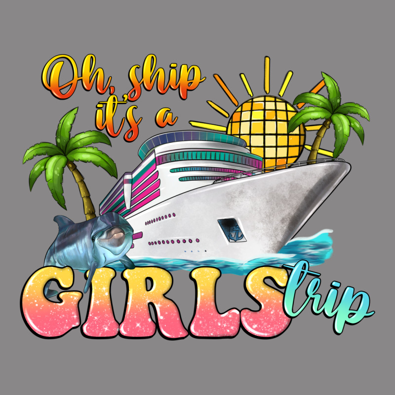 Oh Ship It's A Girls Trip Vintage Tee by LillyAllenDesigns | Teevron