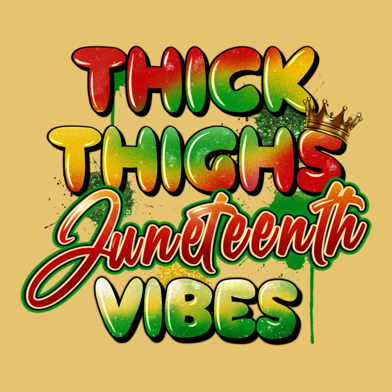 Thick Thighs Juneteenth Vibes Premium Sweatshirt by FaDigitalArtStudio | Teevron