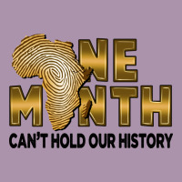 One Month Can't Hold Our History Heavyweight Hoodie | Teevron