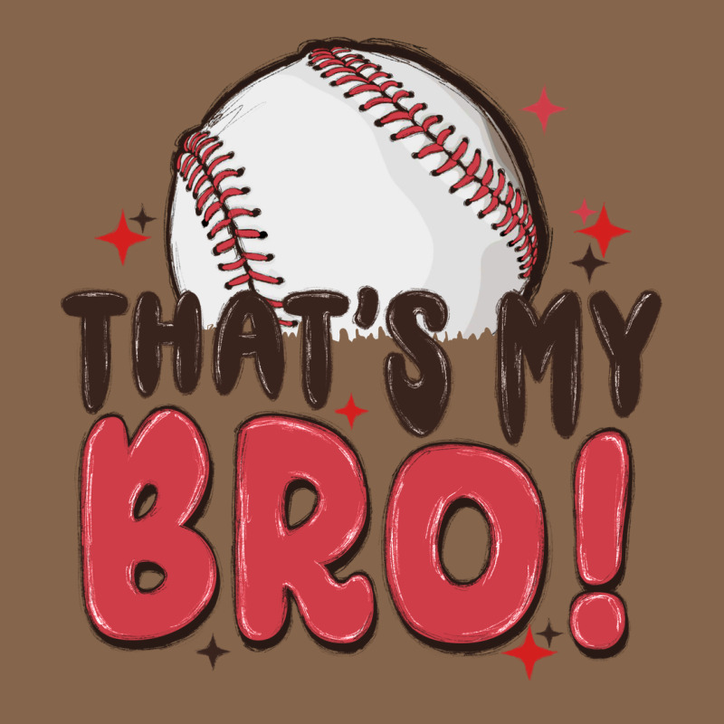That's My Bro Premium Tee by MaliasSmallBusiness | Teevron