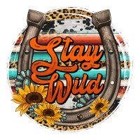 stay wild horseshoe | Teevron