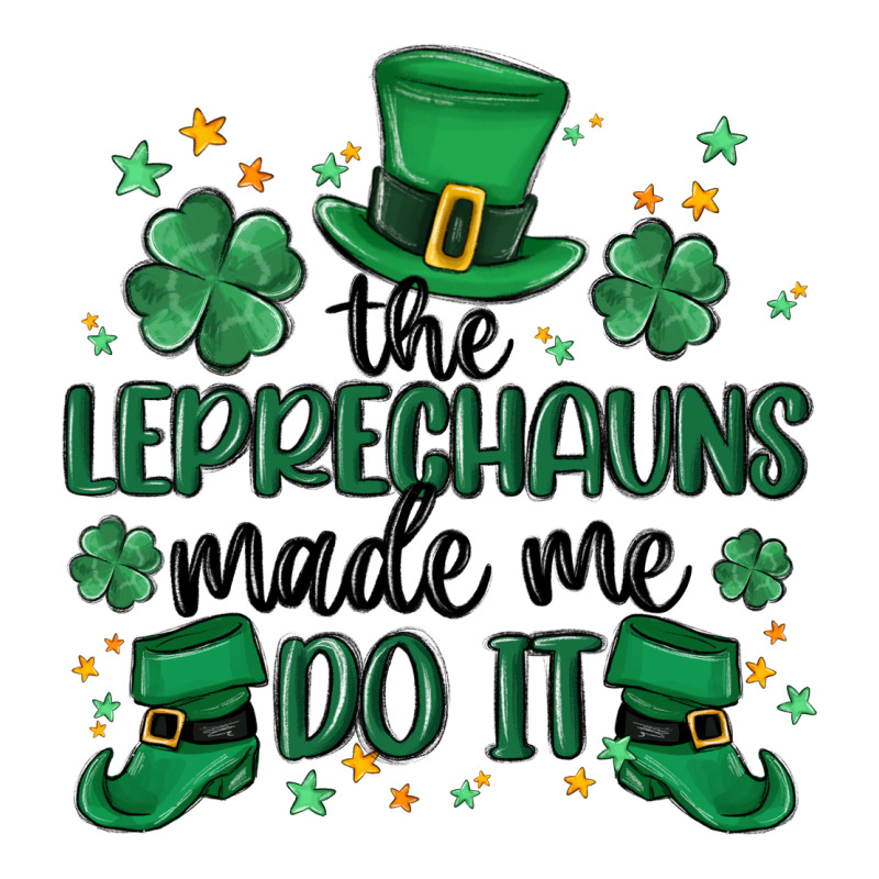 The Leprechauns Made Me Do It Premium Tee by MaliasSmallBusiness | Teevron