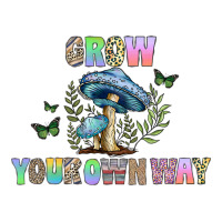 grow your own way | Teevron