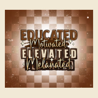Educated Motivated Elevated Melanated Premium Tee | Teevron