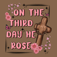 On The Third Day  He Rose Premium Tee | Teevron