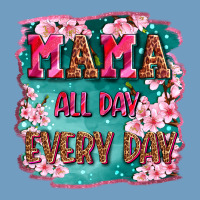 Mama All Day Everyday Urban Heavy Tee | Teevron