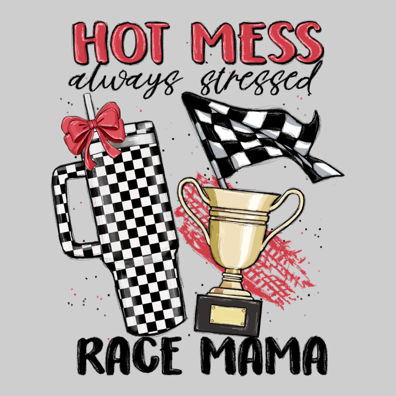 Hot Mess Always Stressed Race Mama Premium Tee by MaliasSmallBusiness | Teevron