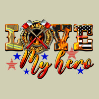 Love My Hero Firefighter Heavy Core Tee | Teevron