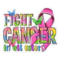 fight cancer in all colors | Teevron