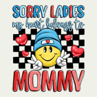 Sorry Ladies My Heart Belongs To Mommy Urban Heavy Tee | Teevron