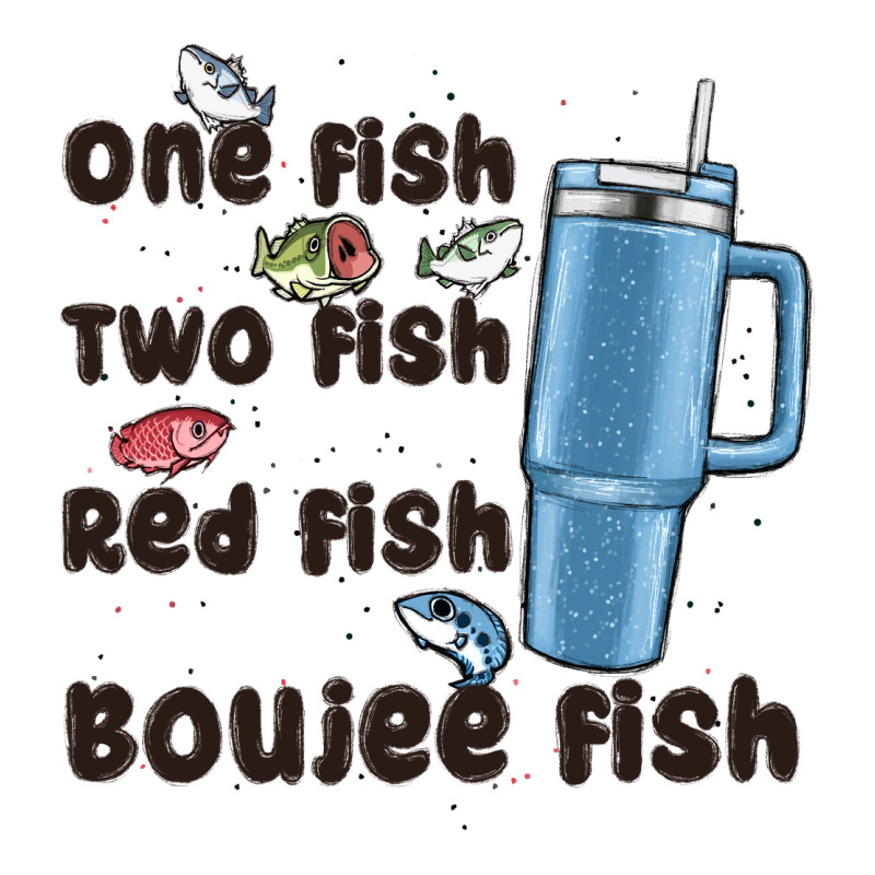 One Fish Two Fish Red Fish Boujee Fish Premium Tee by MaliasSmallBusiness | Teevron