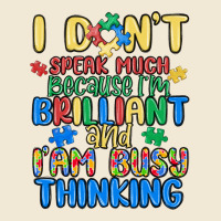 Dont Speak Much Because Im Brilliant Premium Tee | Teevron