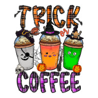 trick or coffee | Teevron