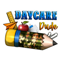 daycare dude | Teevron