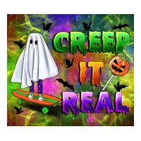 creep it real | Teevron