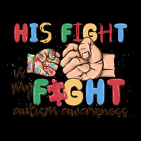 His Fight Is My Fight Autism Awareness Premium Tee | Teevron