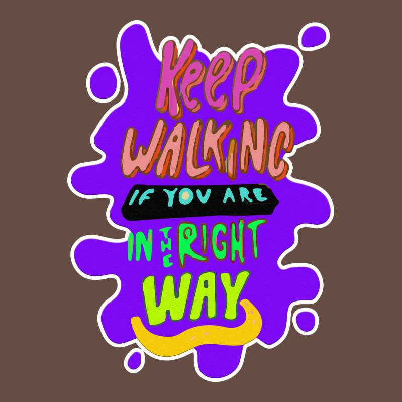 Keep Walking If You Are In The Right Way Long Sleeve Tee by Bettercallsaul | Teevron