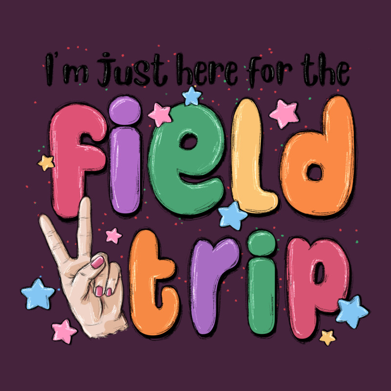 I'm Just Here For The Field Trip Premium Tee by MaliasSmallBusiness | Teevron